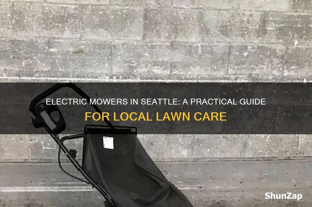 can i use an electric mower in seattle
