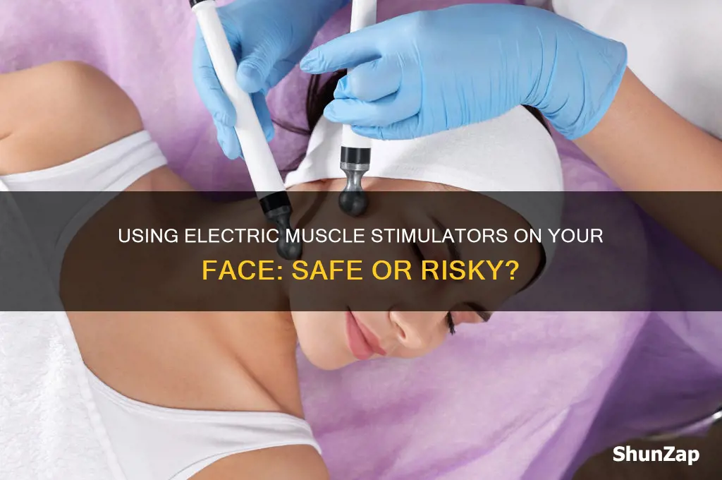 can i use an electric muscle stimulator on my face