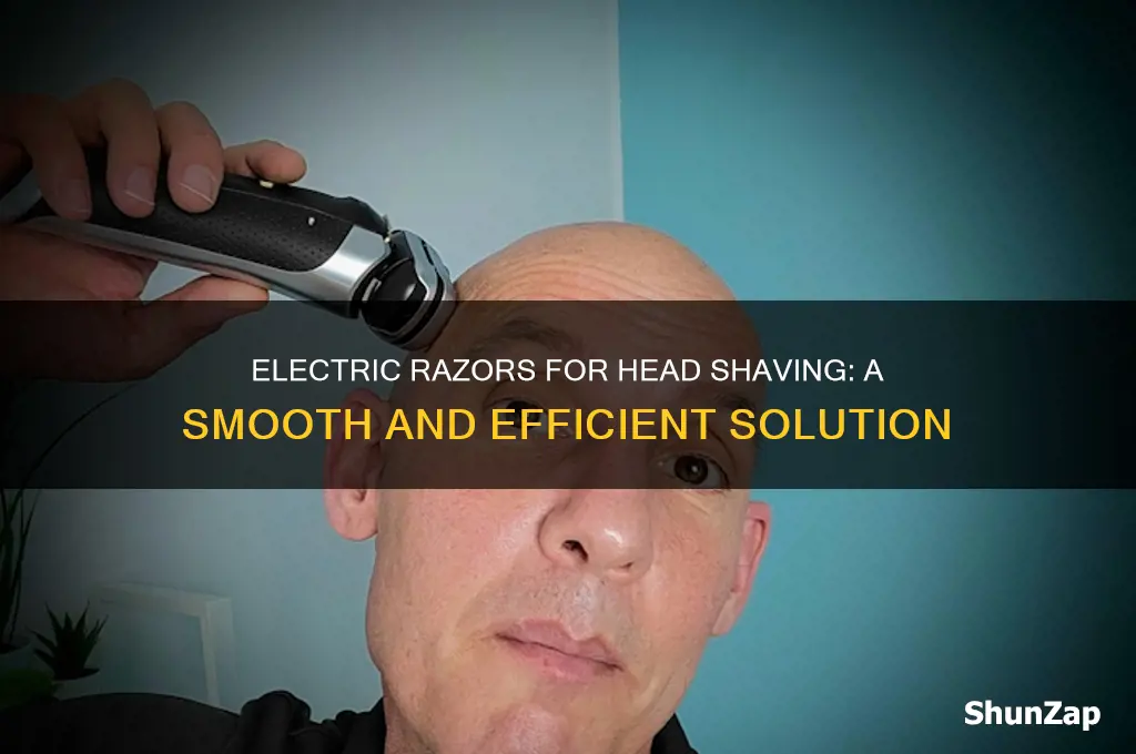 can i use an electric razor to shave my head