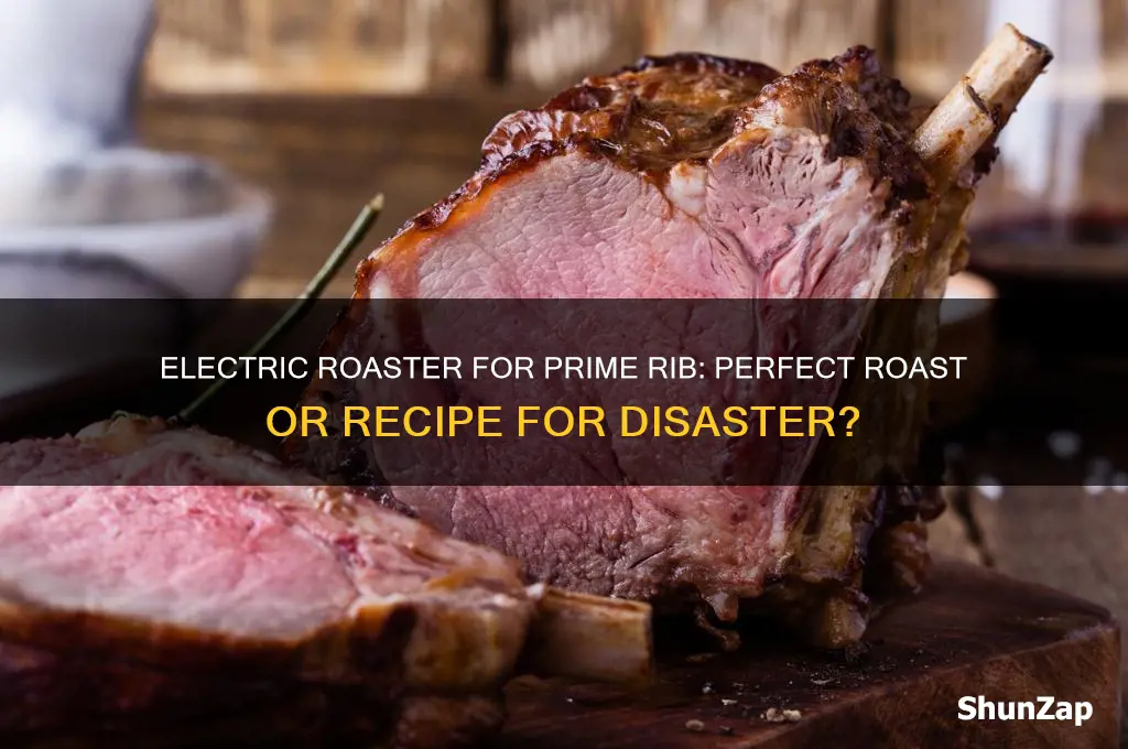can i use an electric roaster for a prime rib