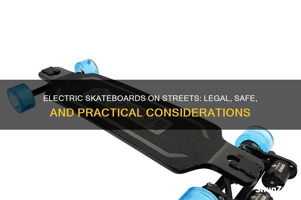 can i use an electric skateboard on the street