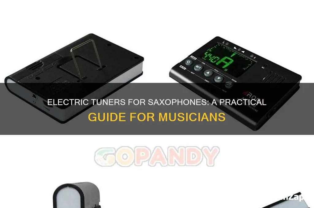 can i use an electric tuner for a saxaphone