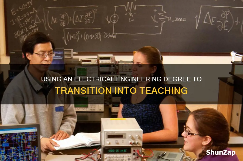 can i use an electrical engineering degree for teaching