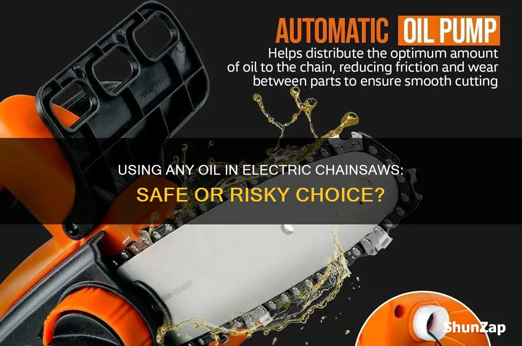 can i use any oil in electric chainsaw