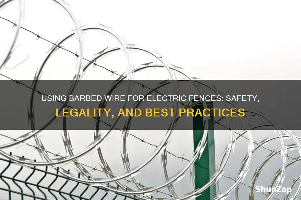 can i use barbed wire for electric fence