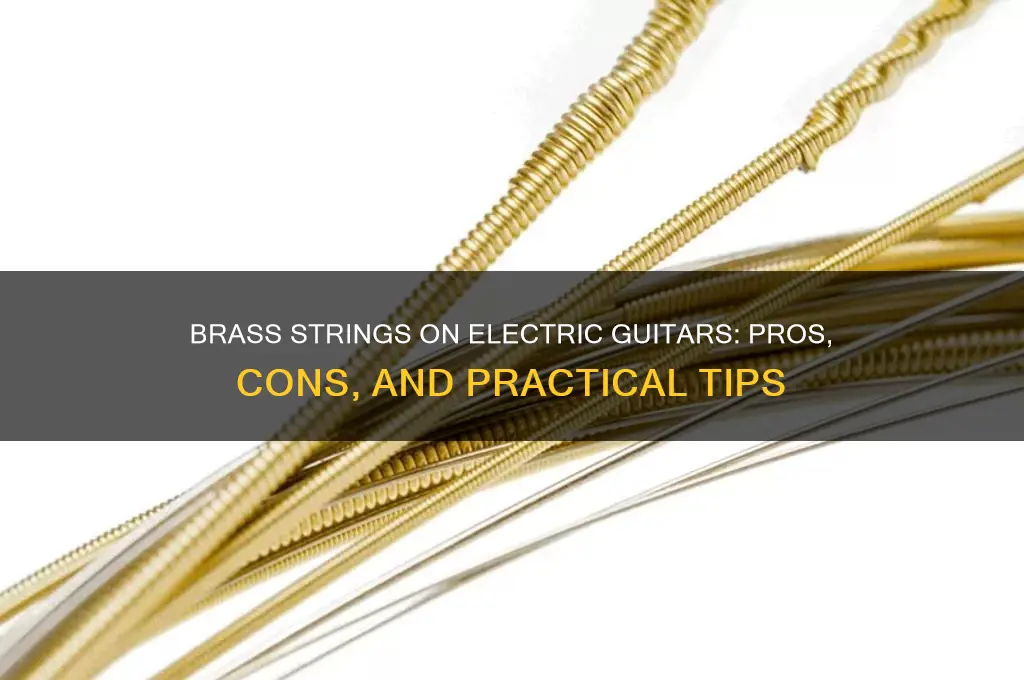 can i use brass strings on electric