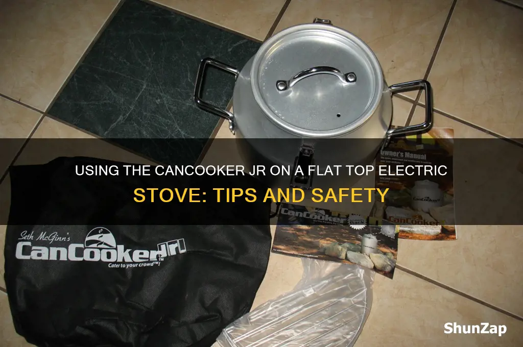 can i use cancooker jr on flat top electric stove