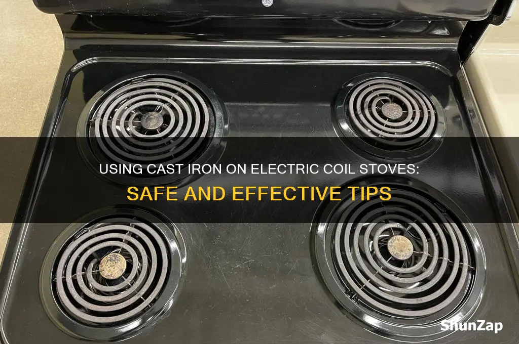 can i use cast iron on an electric coil stove