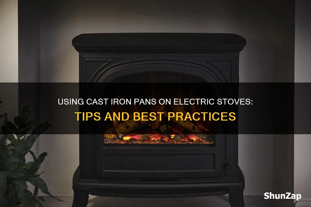 can i use cast iron pan on electric stove