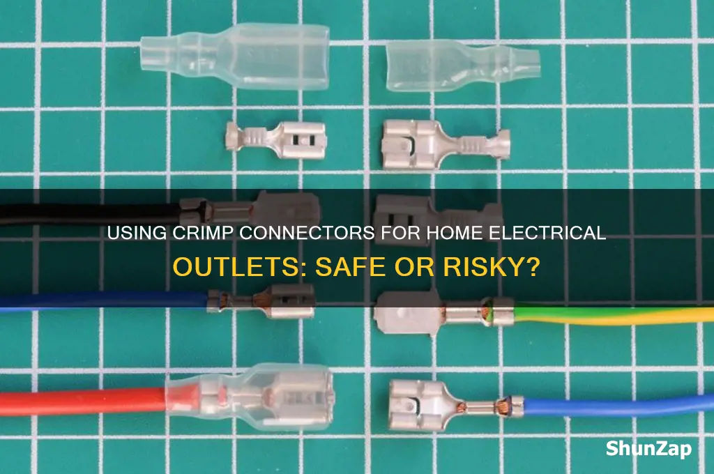 can i use crimp connectors for home electrical outlet