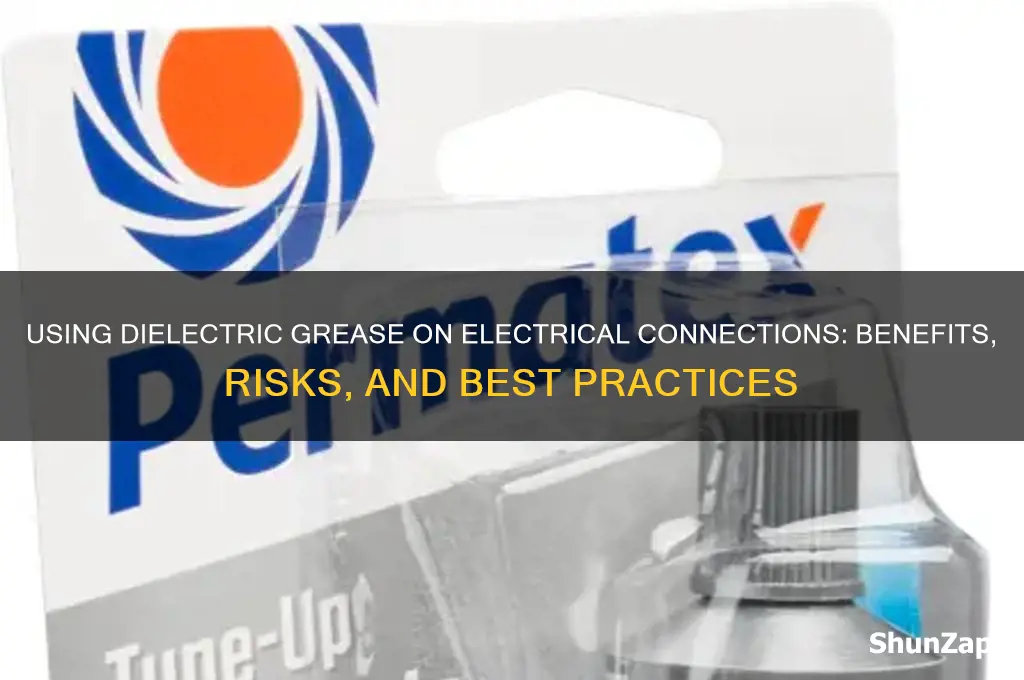 can i use dielectric grease on electrical connections