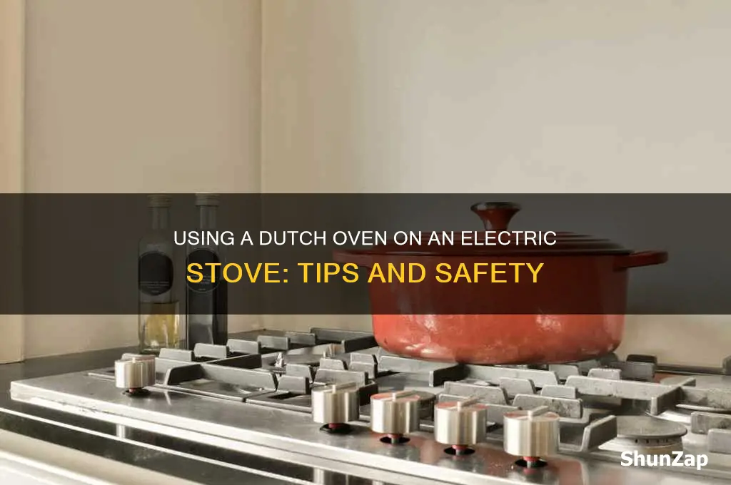 can i use dutch oven on electric stove