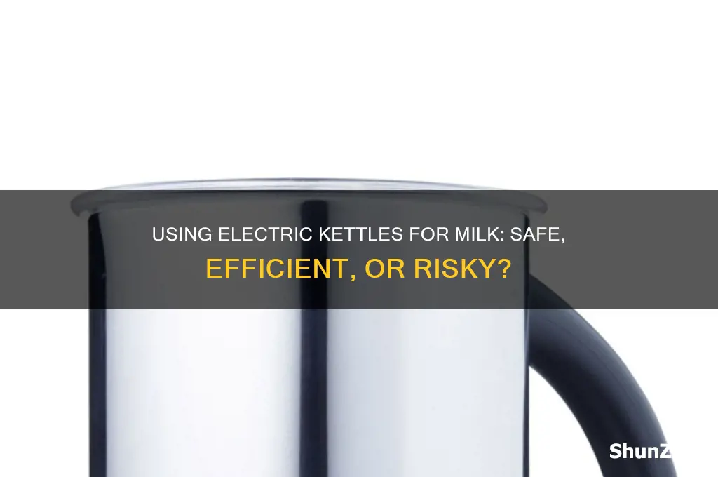 can i use electric kettle for milk