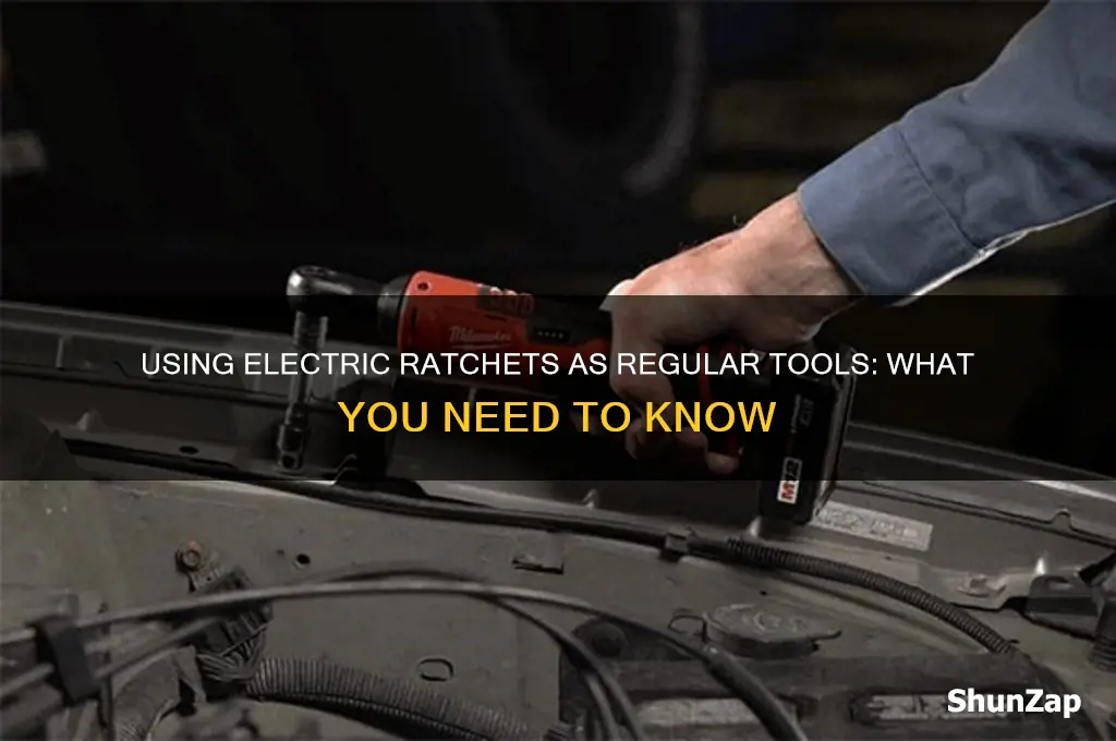 can i use electric ratchet like normal