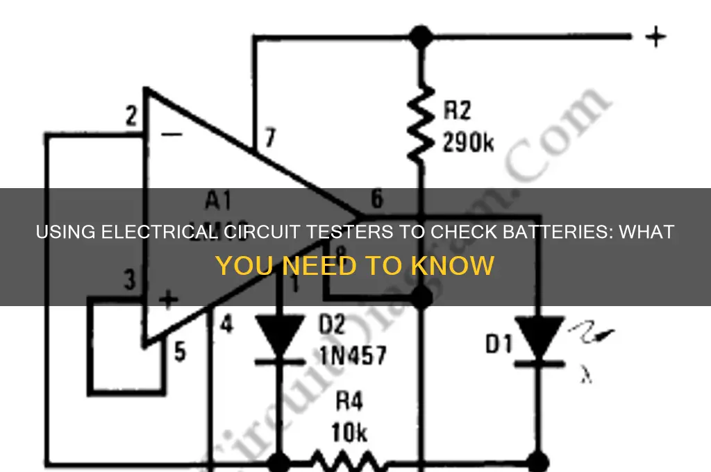 can i use electrical circuit tester ti check batteries