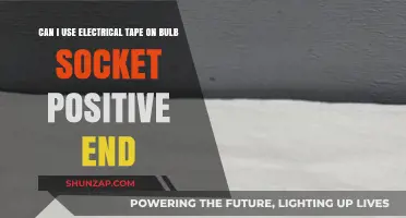 Using Electrical Tape on Bulb Socket Positive End: Safe or Risky?