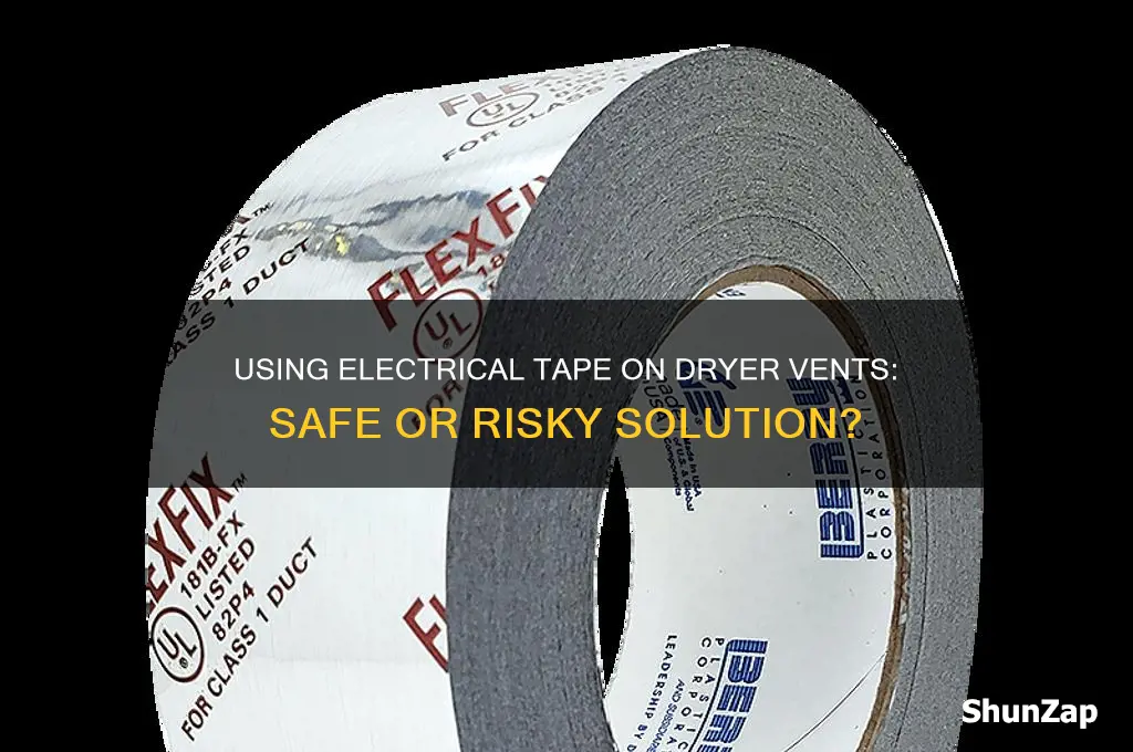 can i use electrical tape on dryer vent