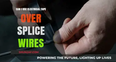Using Electrical Tape for Wire Splices: Safe Practice or Risky Shortcut?