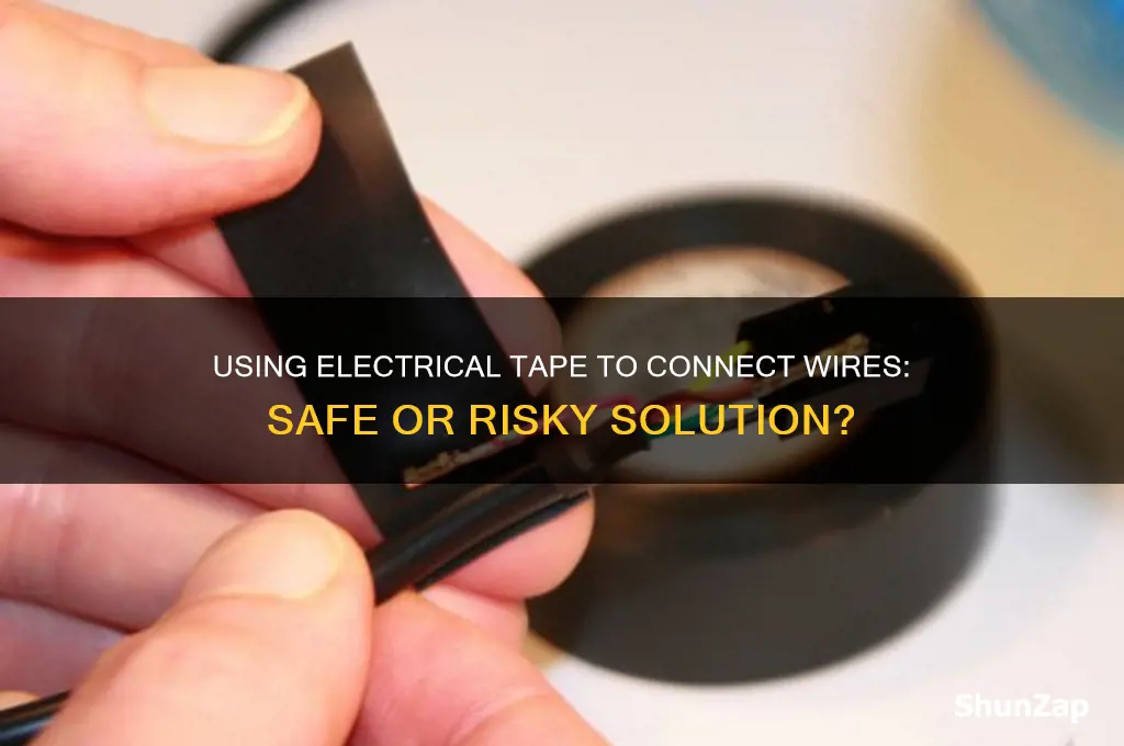 can i use electrical tape to connect two wires
