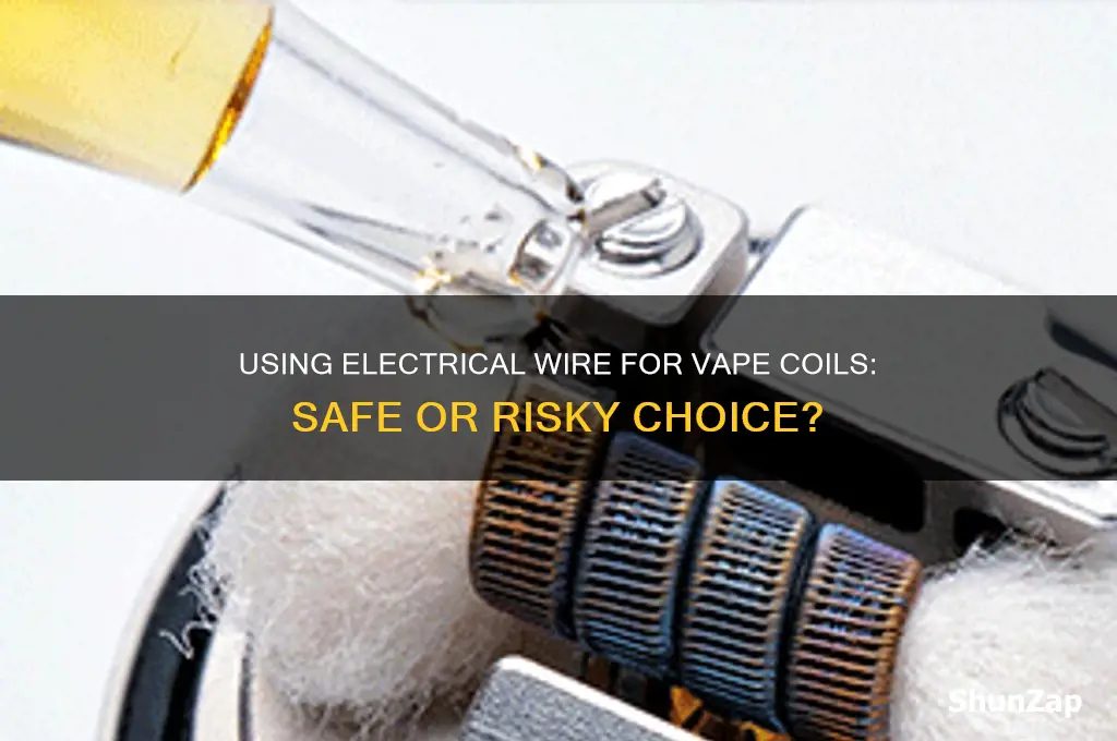 can i use electrical wire for vape coil