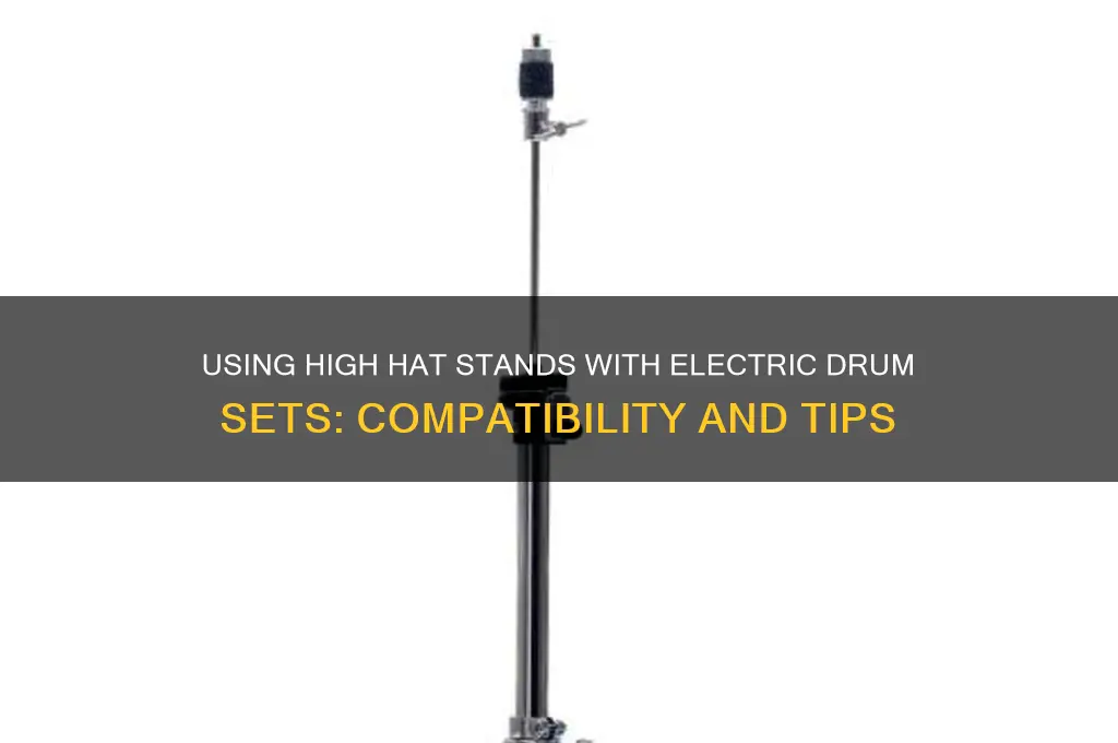 can i use high hat stand for electric drumset