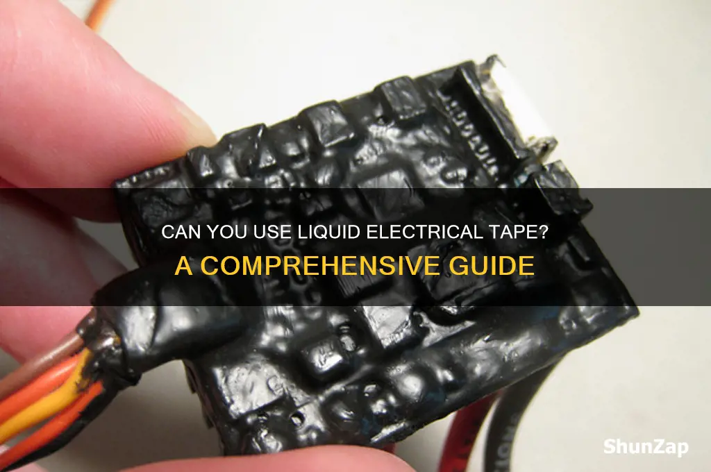 can i use liquid electrical tape
