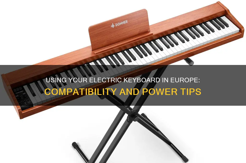can i use my electric keybord in europe