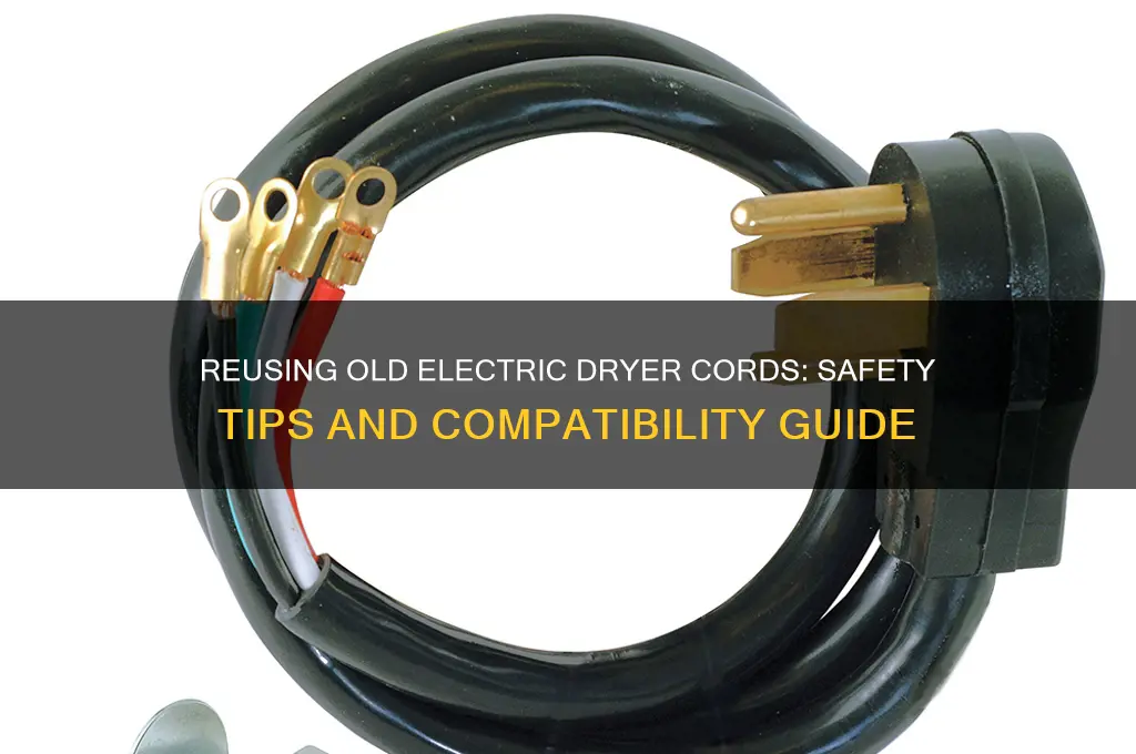 can i use my old electric dryer cord