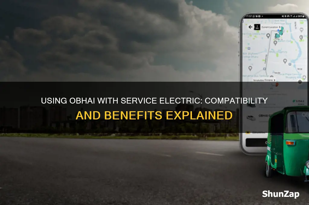 can i use obhai with service electric
