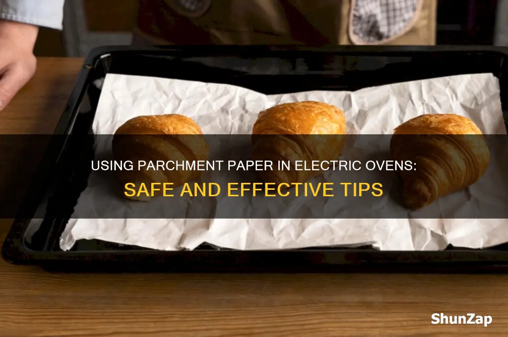 can i use parchment paper in an electric oven