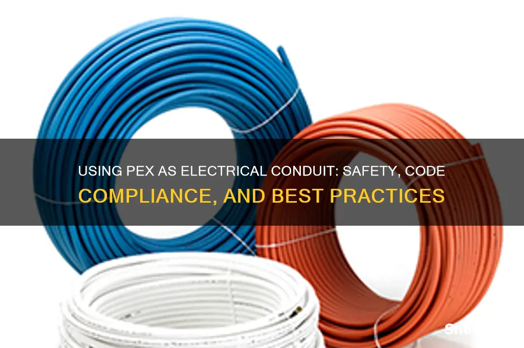 can i use pex as electrical conduit