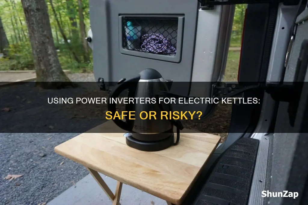can i use powee inverter for electric water kettle