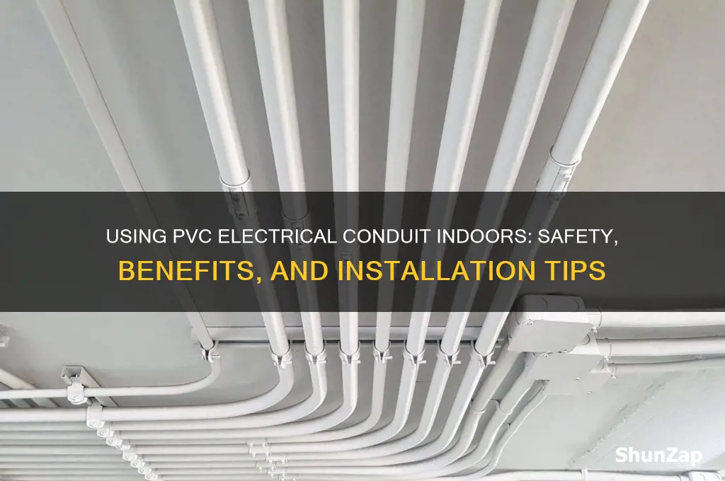 can i use pvc electrical conduit indoors