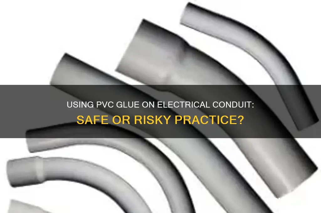 can i use pvc glue on electrical conduit