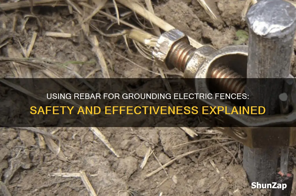can i use rebar to ground electric fence