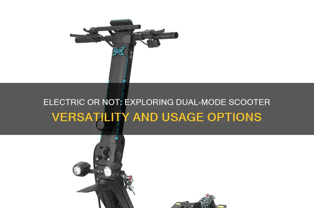 can i use the scooter electric and no electric