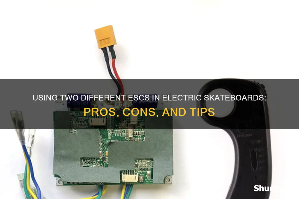 can i use tow deferent esc in electric skateboard