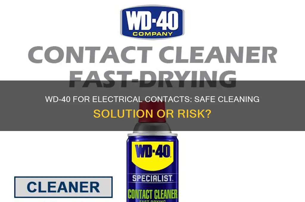can i use wd40 to clean electrical contacts