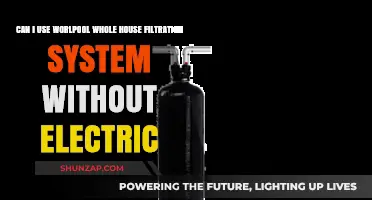 Can Whirlpool Whole House Filtration Work Without Electricity?