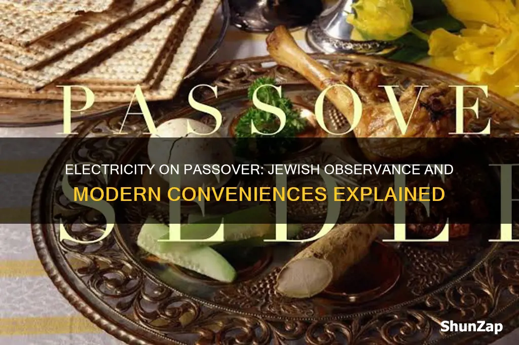 can jews use electricity during passover