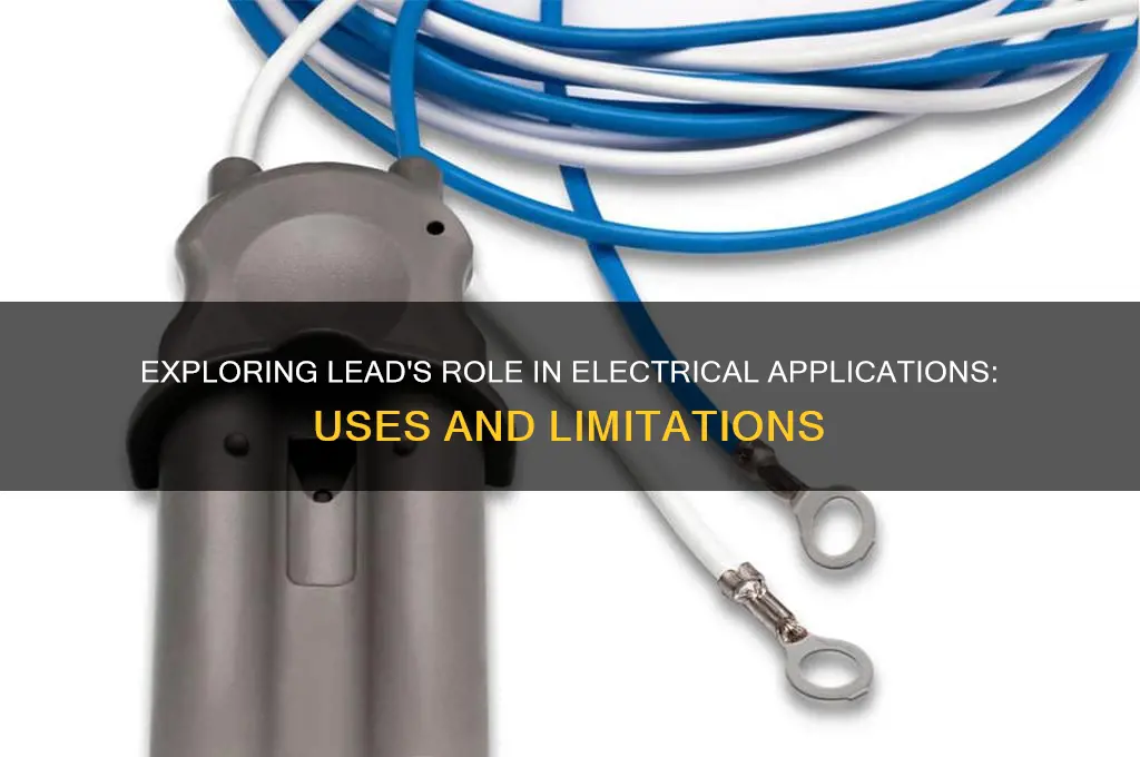can lead be used in electricity