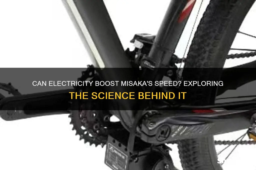 can misaka run faster using electricity