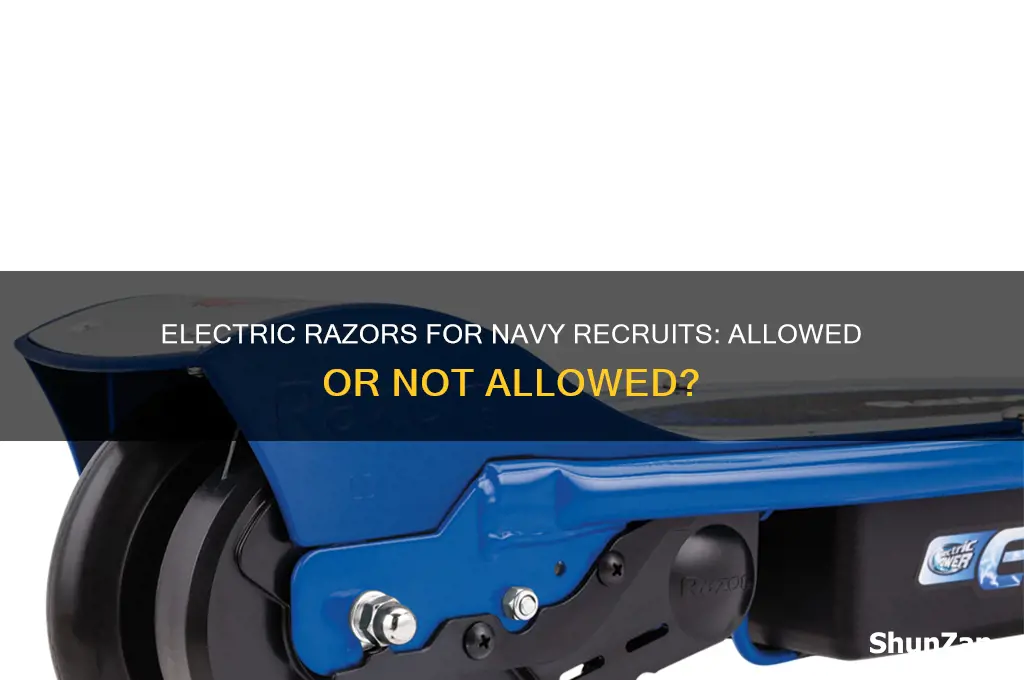 can navy recruits use an electric razor