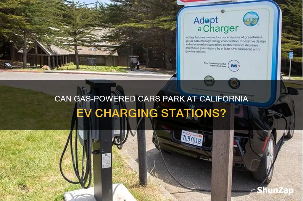 can non-electric cars park at charging stations california