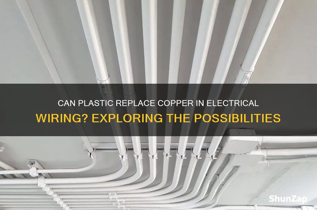 can plastic be used as electrical wires why
