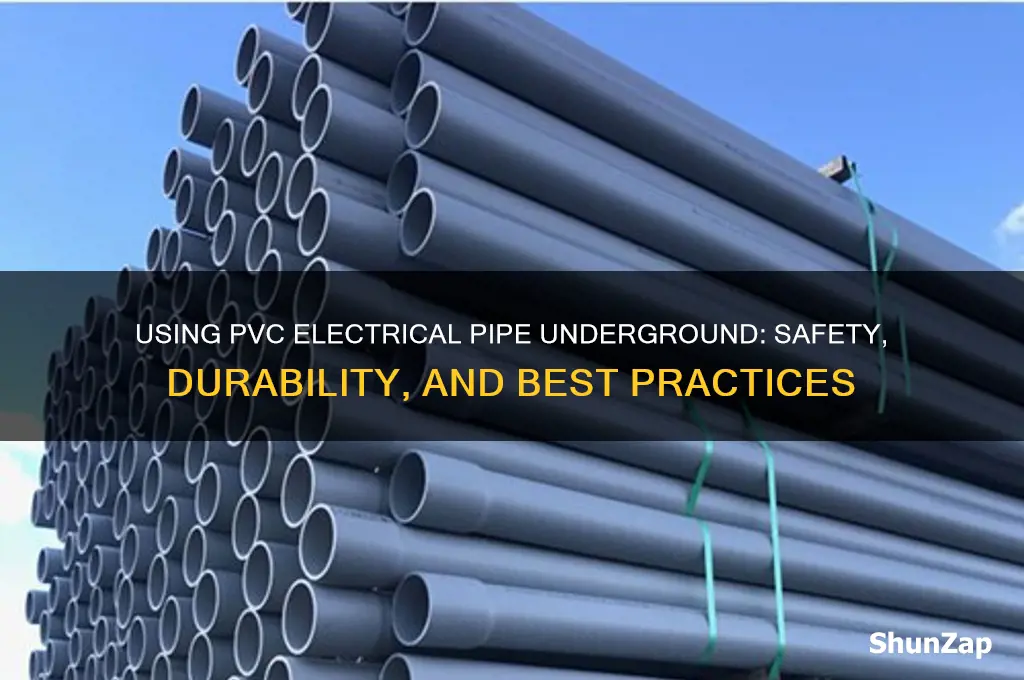 can pvc electrical pipe be used underground