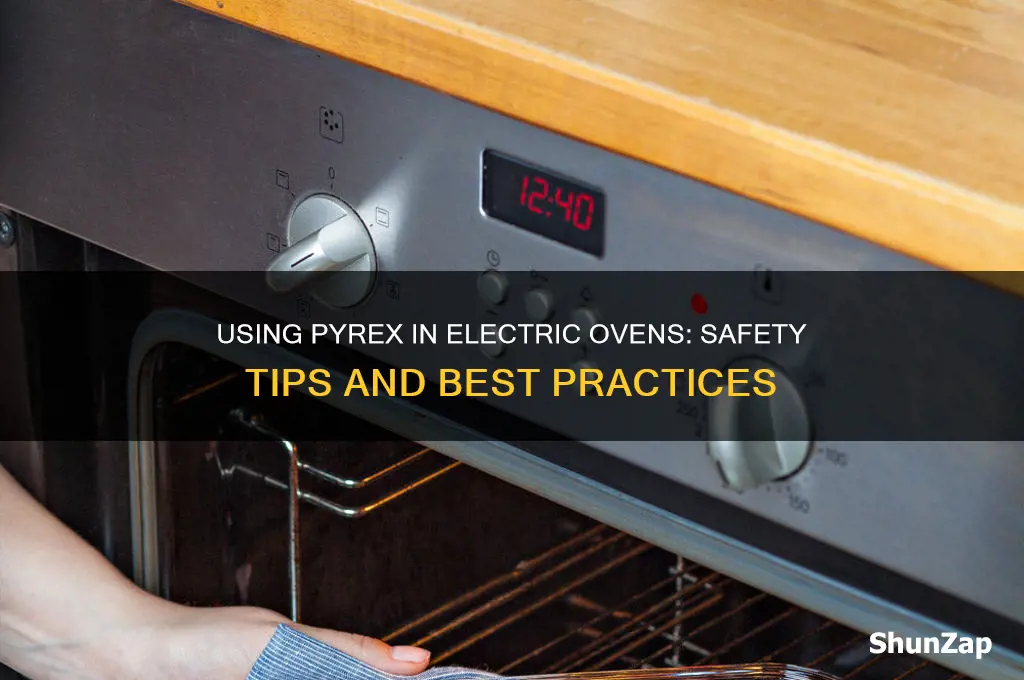 can pyrex be used in electric oven