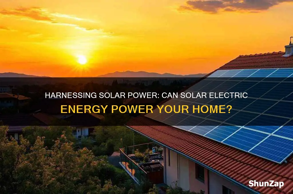 can solar electric energy be used at your home
