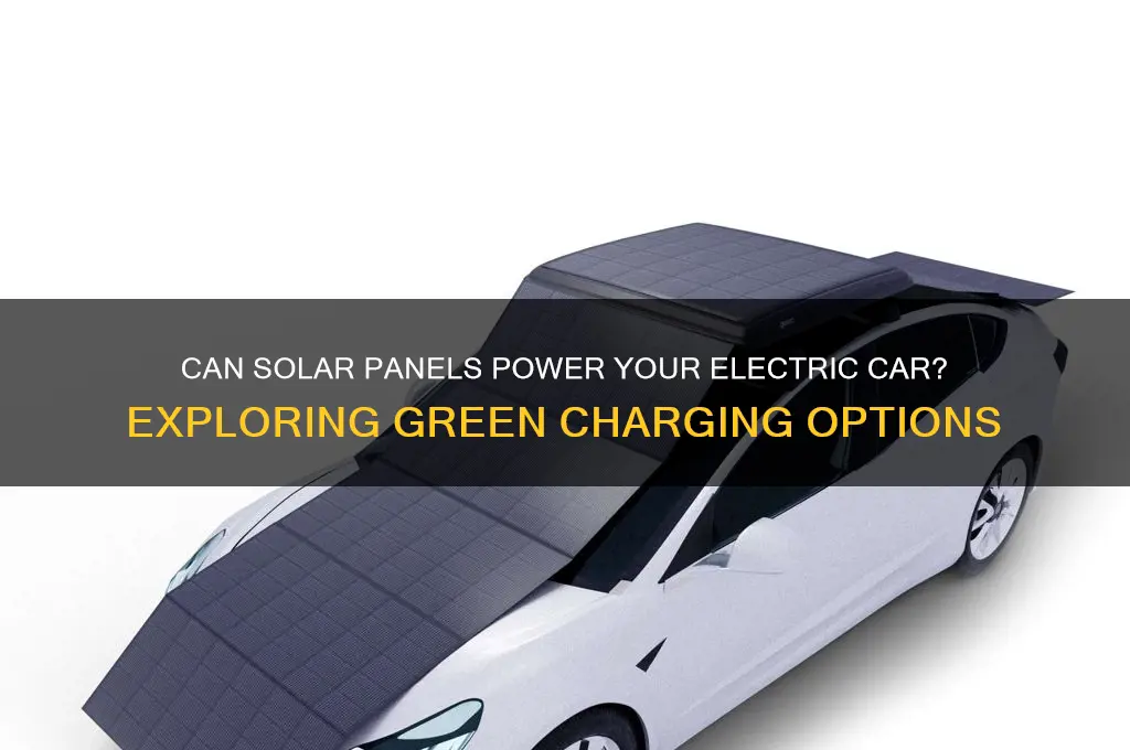 can solar panels charge electric cars