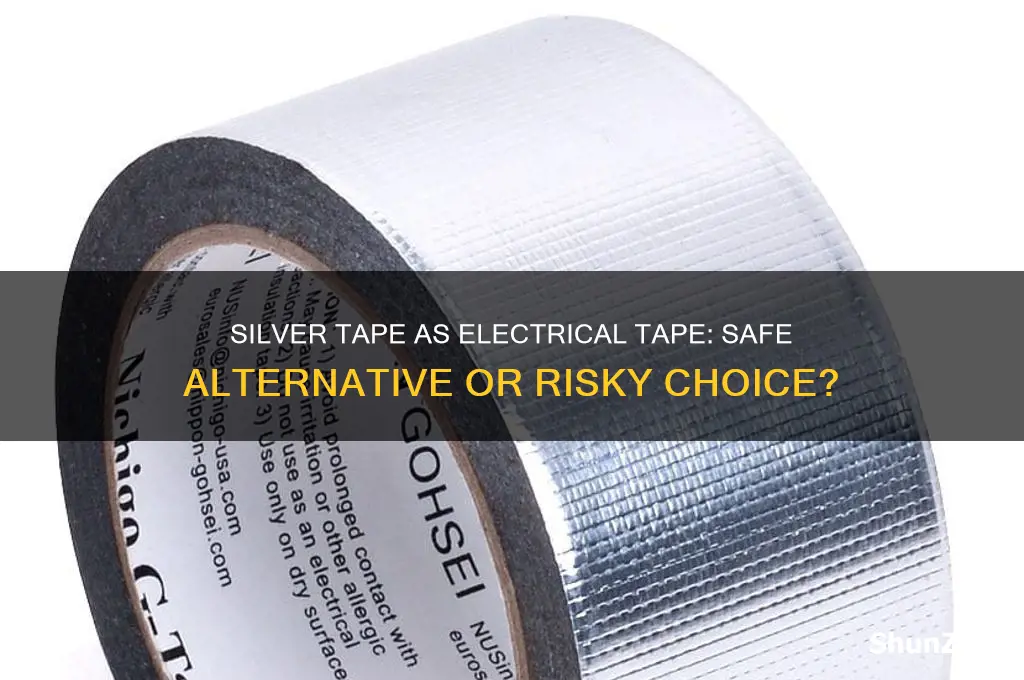 can the silver tape be used as electrical tape